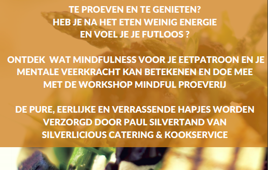 Mindful Proeverij ‘puur genieten met meer aandacht’