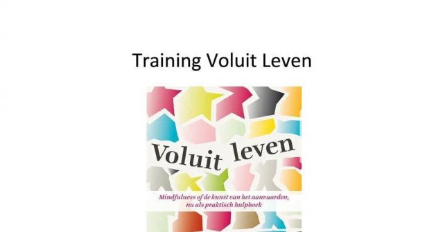 Training Voluit Leven op dinsdag van 20 februari – 10 april